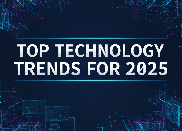 Top Tech Trends 2025